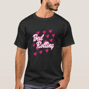Camiseta Bed Roting Engraçado