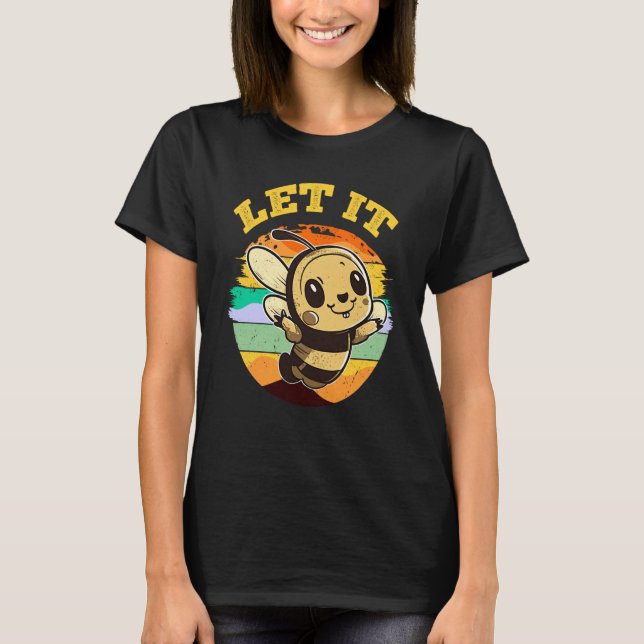 Camiseta Bee Let it Beekeeper Honeybee Beekeeping  2 (Frente)