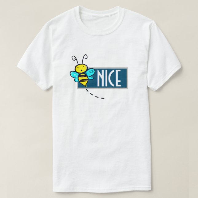 Camiseta Bee Nice T-Shirt (Frente do Design)