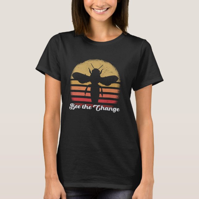 Camiseta Bee the Change Motivational Bee Art (Frente)