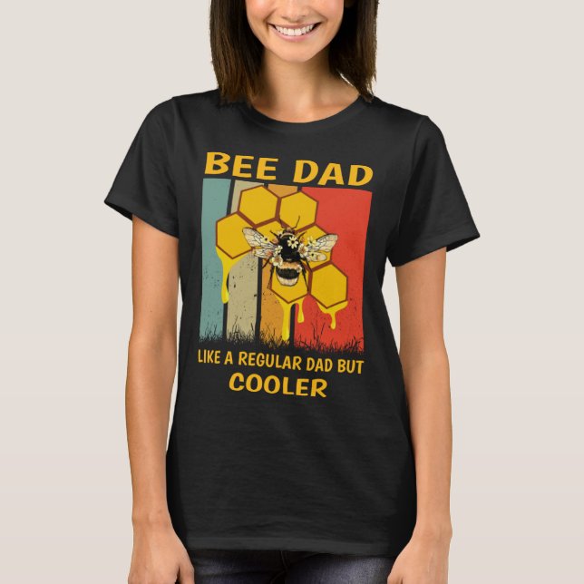 Camiseta Beekeeper Bee Dad Honey Like A Regular Dad But Coo (Frente)