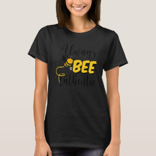 Camiseta Beekeeper Engraçado Sempre Bee Authentic Honey Bee