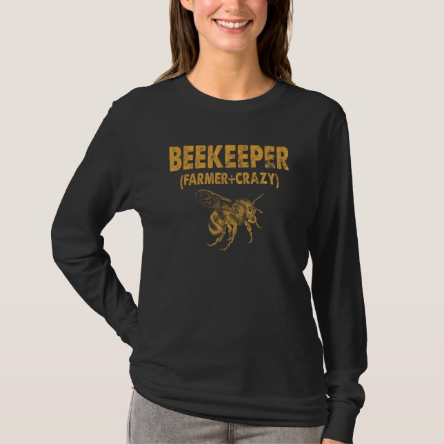 Camiseta Beekeeper Farmer And Crazy Funny (Frente)