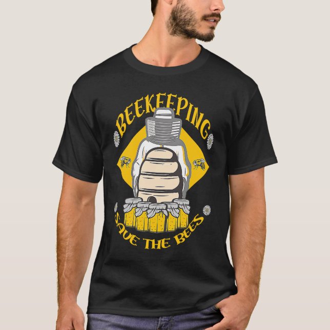 Camiseta Beekeeping Save The Bees Honey Beekeeper Quote (Frente)