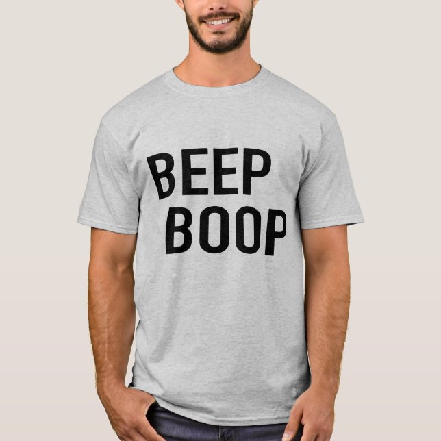Camiseta Beep Boop, Você é um robô? -Camiseta (Frente)