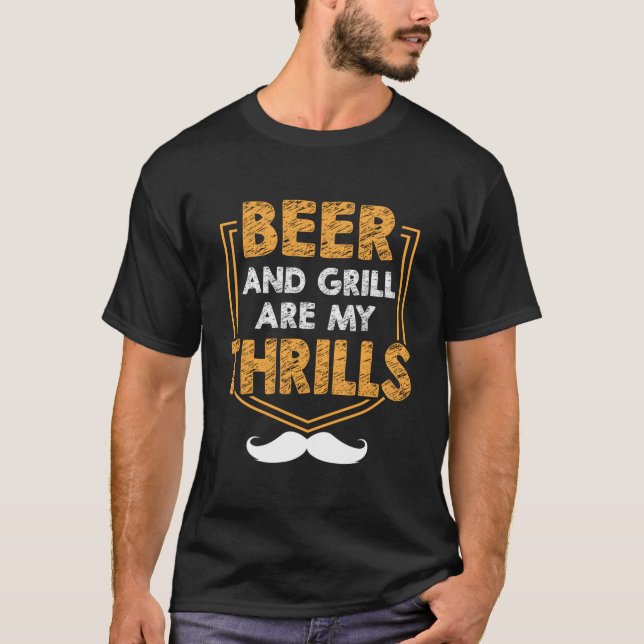 Camiseta Beer And Grill Are My Thrills Dad Hobby Daddy Past (Frente)