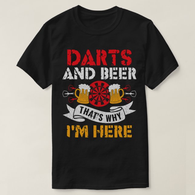 Camiseta Beer Darts E Beer Por Isso Estou Aqui Engraçado Da (Frente do Design)