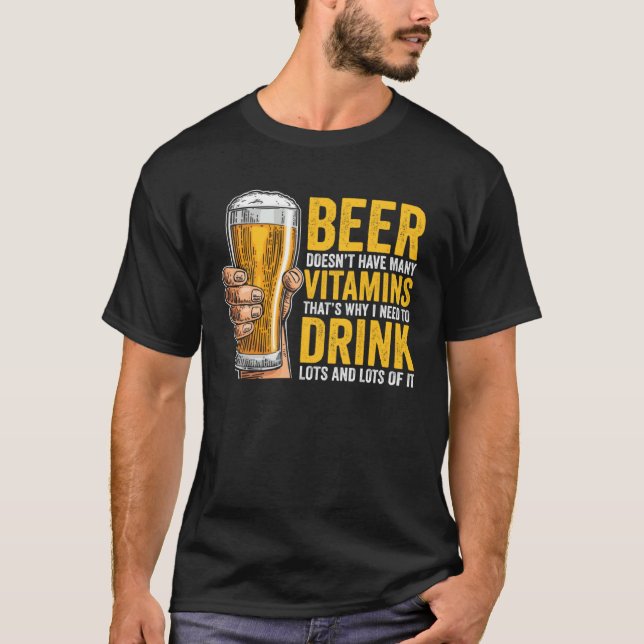 Camiseta Beer Doesn t have many Vitamins (Frente)