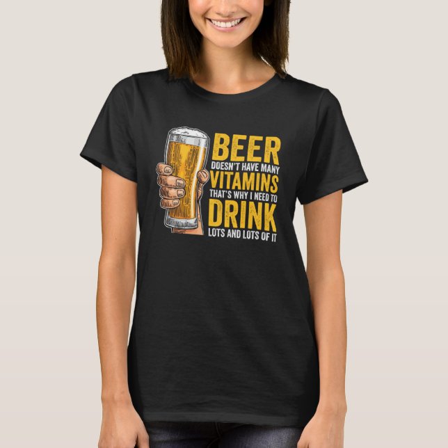 Camiseta Beer Doesn t have many Vitamins (Frente)