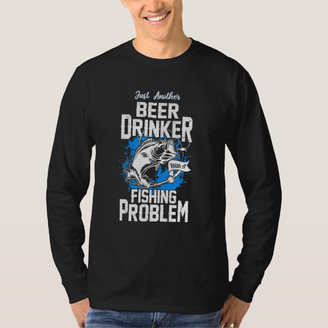 Camiseta Beer Drinker Com Problema De Pesca (Frente)