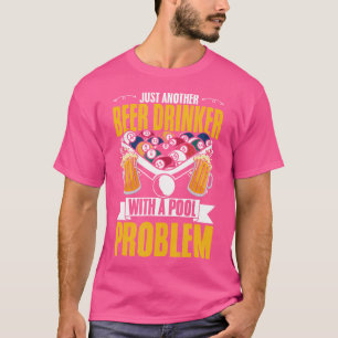 Camiseta Beer Drinker Com Problema De Piscina, Snooker Pisc