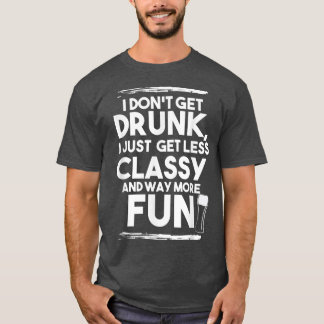 Camiseta Beer    Drinker. Eu não tenho bebado, só muito mai