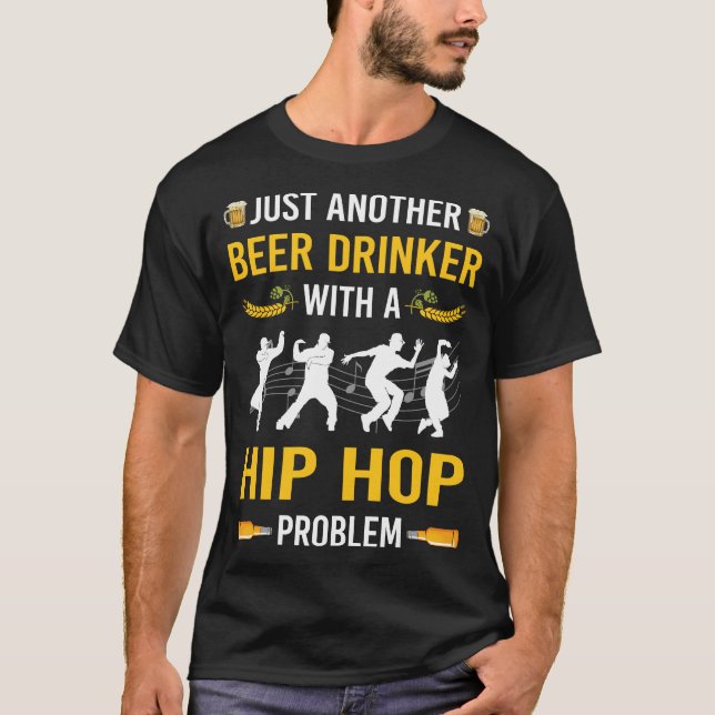 Camiseta Beer Drinker Hip Hop Hiphop (Frente)