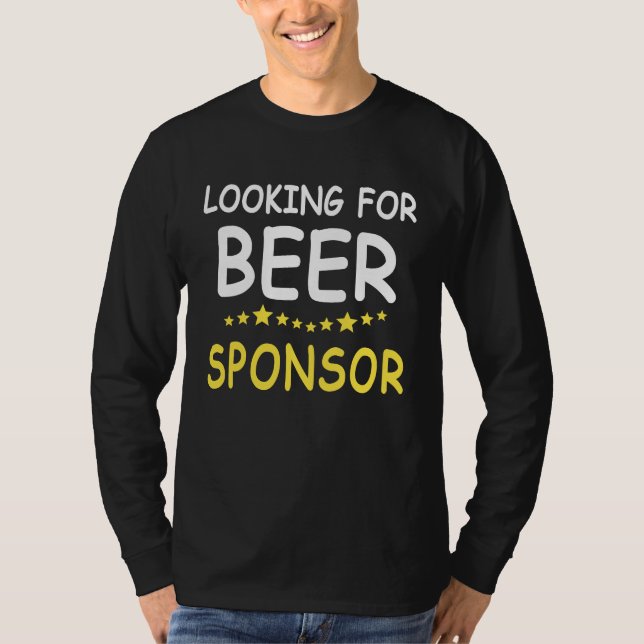 Camiseta Beer Drinker Sayings Search Beer Sponsor Beer Sayi (Frente)