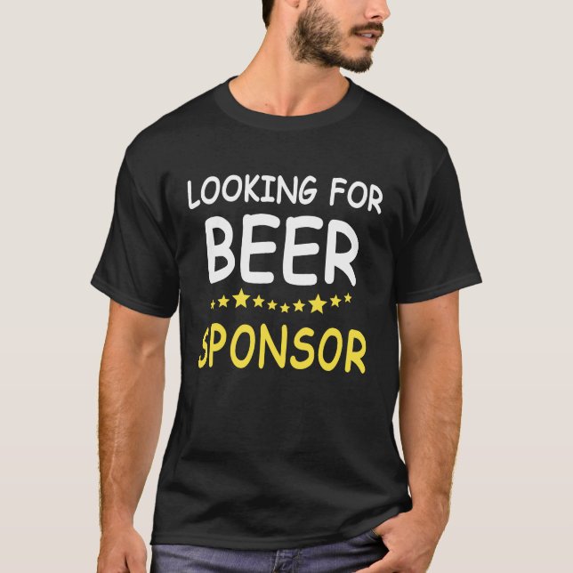 Camiseta Beer Drinker Sayings Search Beer Sponsor Beer Sayi (Frente)