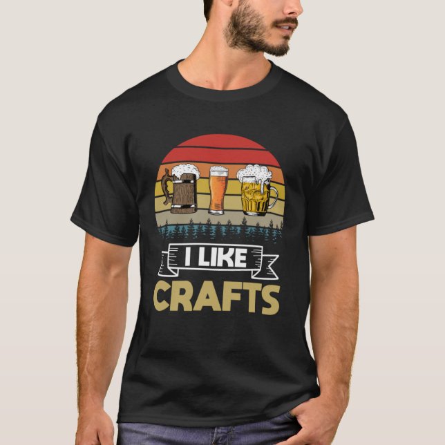 Camiseta Beer Drinking Quote I Like Crafts Beer dad joke vi (Frente)