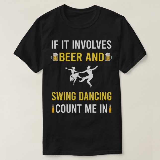 Camiseta Beer E Dançar Em Balança (Frente do Design)