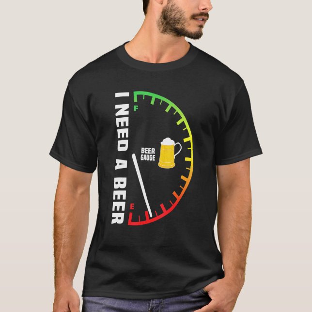 Camiseta Beer Guage Sai Eu Preciso De Uma Cerveja (Frente)