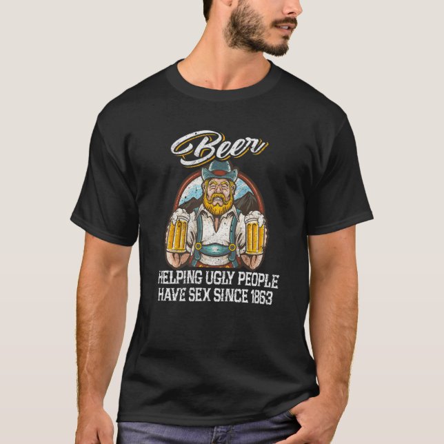 Camiseta Beer Helping Ugly People Have S E Since 1863 Beer (Frente)