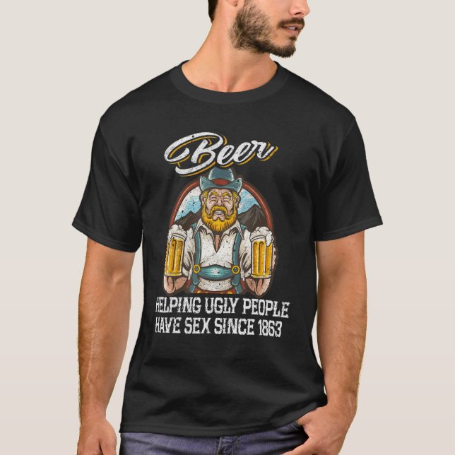 Camiseta Beer Helping Ugly People Have S E Since 1863  Beer (Frente)