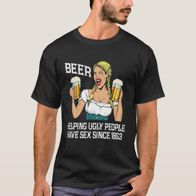 Camiseta Beer Helping Ugly People Have S X Since  Beer (Frente)