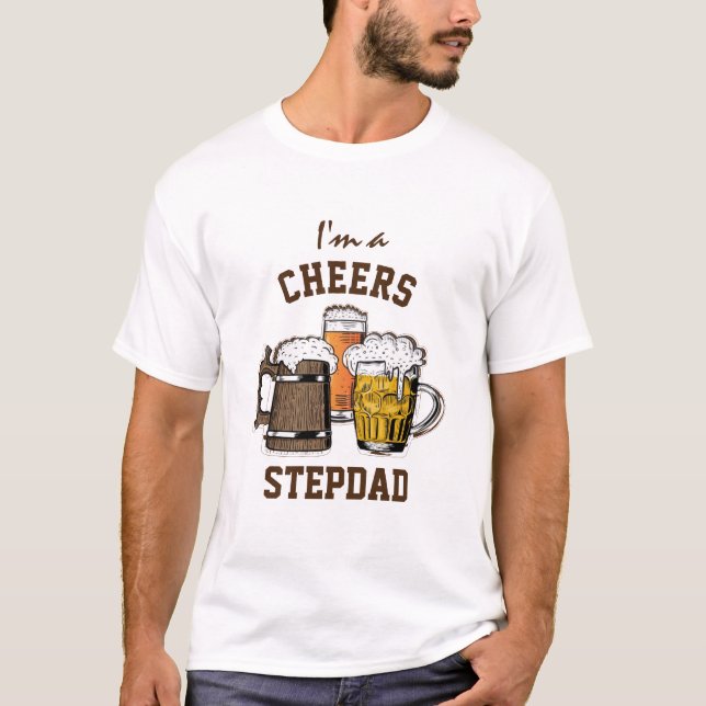 Camiseta Beer Humor CHEERS STEPDAD (Frente)