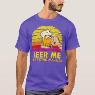 Camiseta Beer Me Casarei com o Solteiro Engraçado P