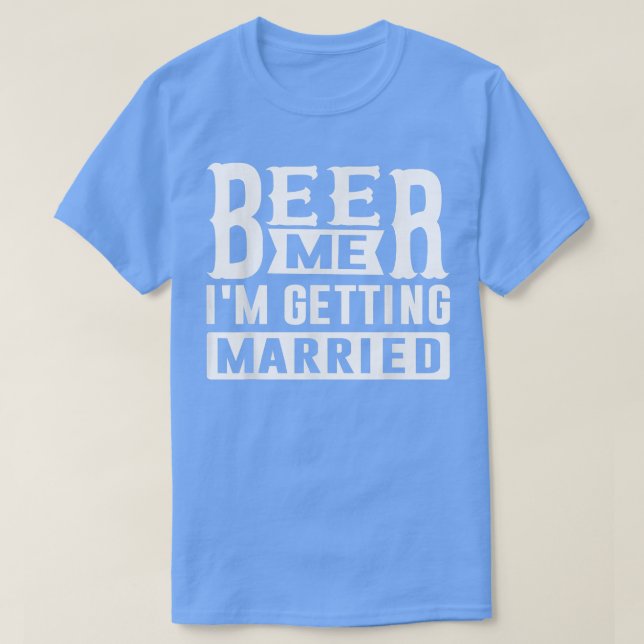 Camiseta Beer Me Casarei com o Solteiro P (Frente do Design)