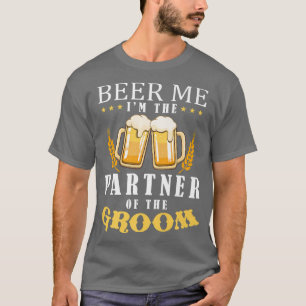 Camiseta Beer Me Parceiro Do Casamento Da Equipe De Bebendo