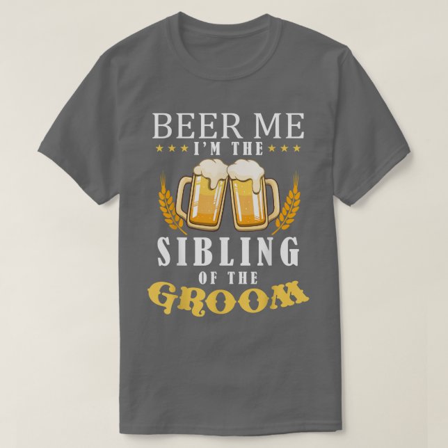 Camiseta Beer Me Sibling Do Casamento Da Equipe De Bebendos (Frente do Design)