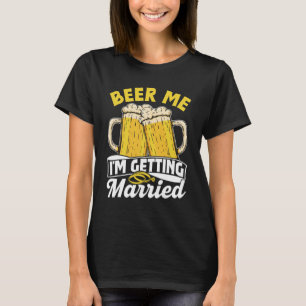 Camiseta Beer Me, vou casar com o noivo Bach