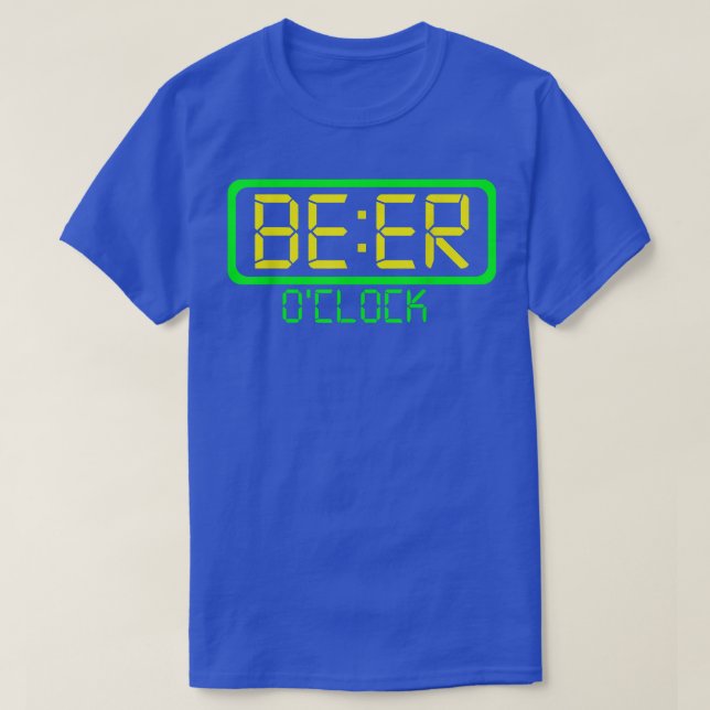 Camiseta Beer O'Clock Funny Drinking Or Getting Drunk  (Frente do Design)