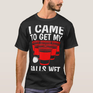 Camiseta Beer Pong Balls Eu vim buscar bolas de cerveja mol