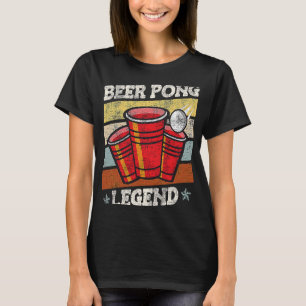 Camiseta Beer Pong Legend Beer Party Pong Party Beer Pong P