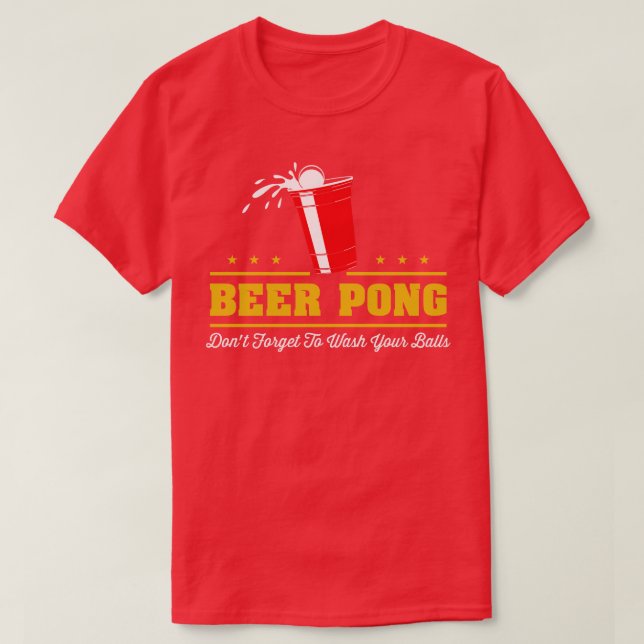 Camiseta Beer Pong Não se esqueça de lavar suas bolas (Frente do Design)