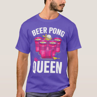 Camiseta Beer Pong Queen Beer Pong Girl Player Drinking Gam