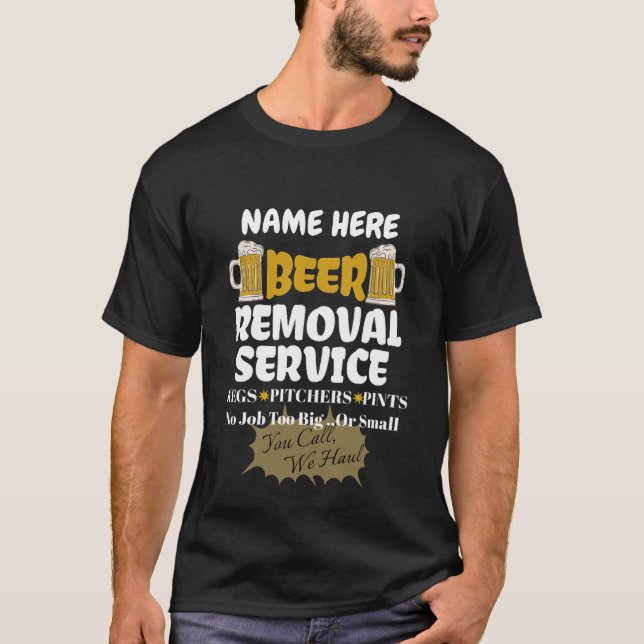 Camiseta Beer Removal Service Personalized (Frente)