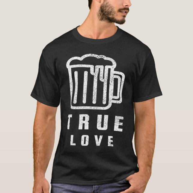Camiseta Beer True Love Anti Valentine's Day Galentines (Frente)
