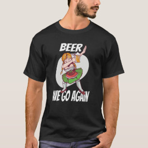 Camiseta Beer Vamos Novamente Booze Munich Dirndl Volksfest