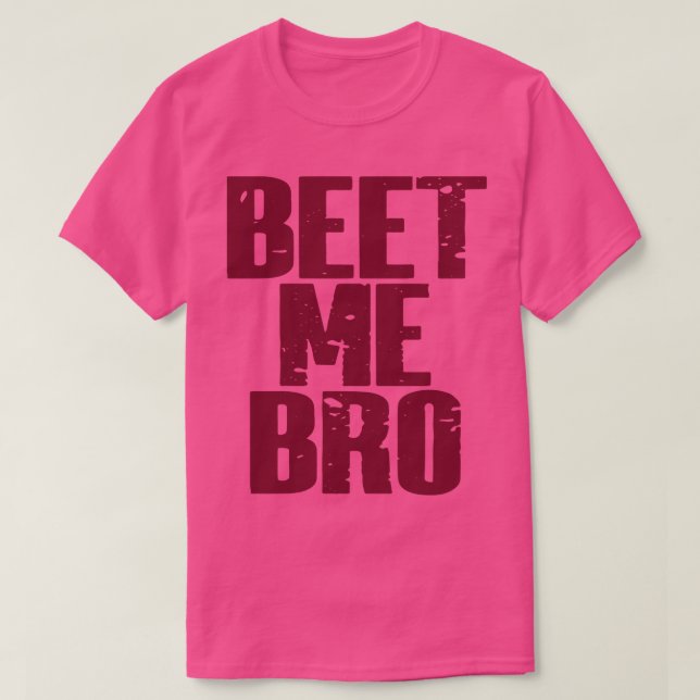 Camiseta Beet Me Bro (Frente do Design)