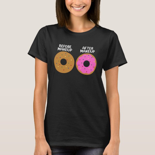Camiseta Before After Makeup Artist Cosmetologist Donut (Frente)