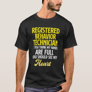 Camiseta Behavinician Technician Behavioral Tech Rbt 3