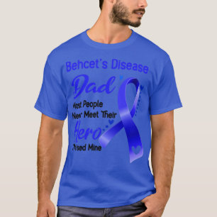 Camiseta Behcets Doease Pai A Maioria Das Pessoas Nunca Enc