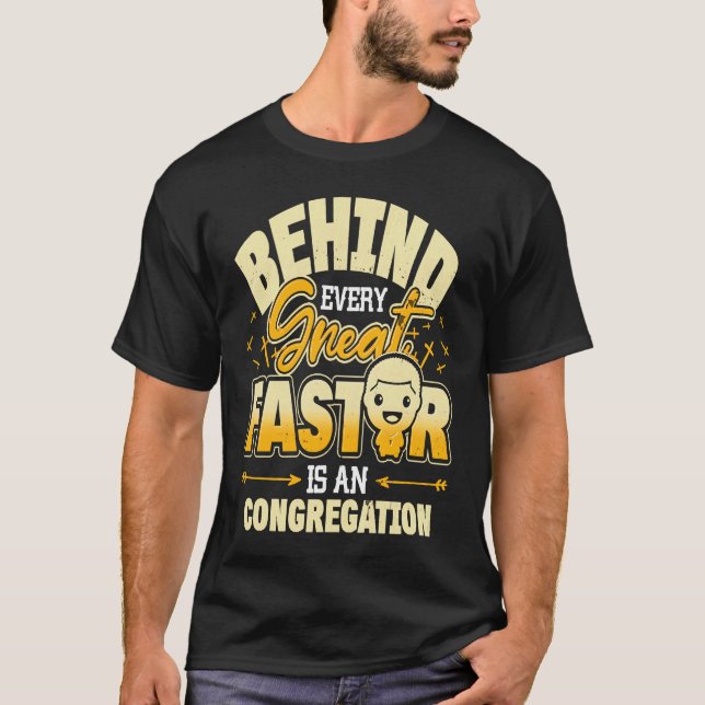 Camiseta Behind Every Great Pastor Is An Awesome Congregati (Frente)