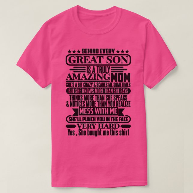 CAMISETA BEHIND EVERY GREAT SON IS A TRULY AMAZING MOM  (Frente do Design)
