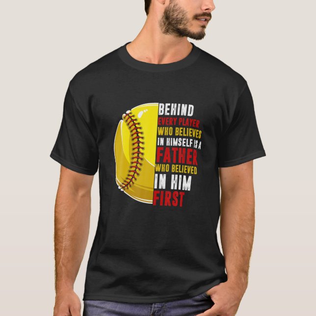 Camiseta Behind Every Player Is Father Who Believed In Him (Frente)