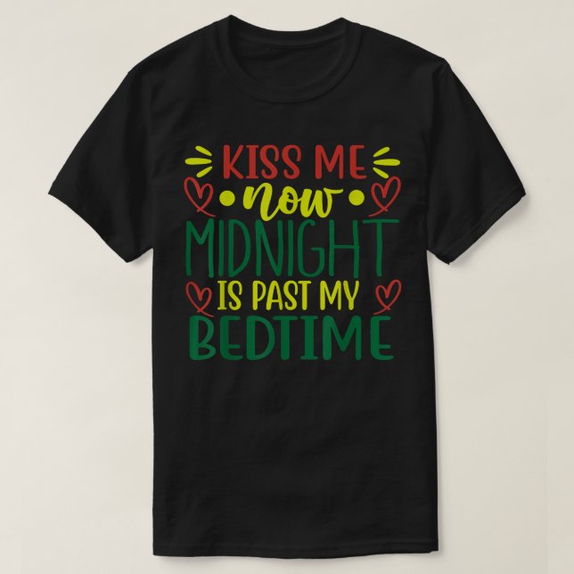 Camiseta BEIJA-ME AGORA MEIA-NOITE PASSA MINHA T-Shirt BEDT (Frente do Design)