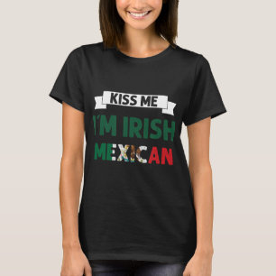 Camiseta Beija-Me Im Dia de São Patrício Irlandês Mexica