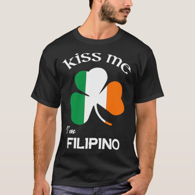 Camiseta Beija-me Sou Filipino Shamrock Pinoy Rua Patrick D (Frente)