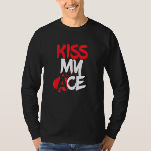 Camiseta Beija Meu Jogador De Cartão De Jogada Ace Todos No